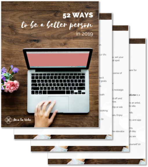 52 Ways to Be a Better Person in 2019 eBook | Ama La Vida