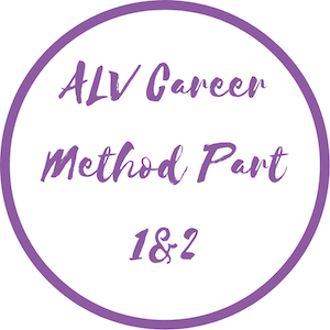 ALV Career Method Part 1&2