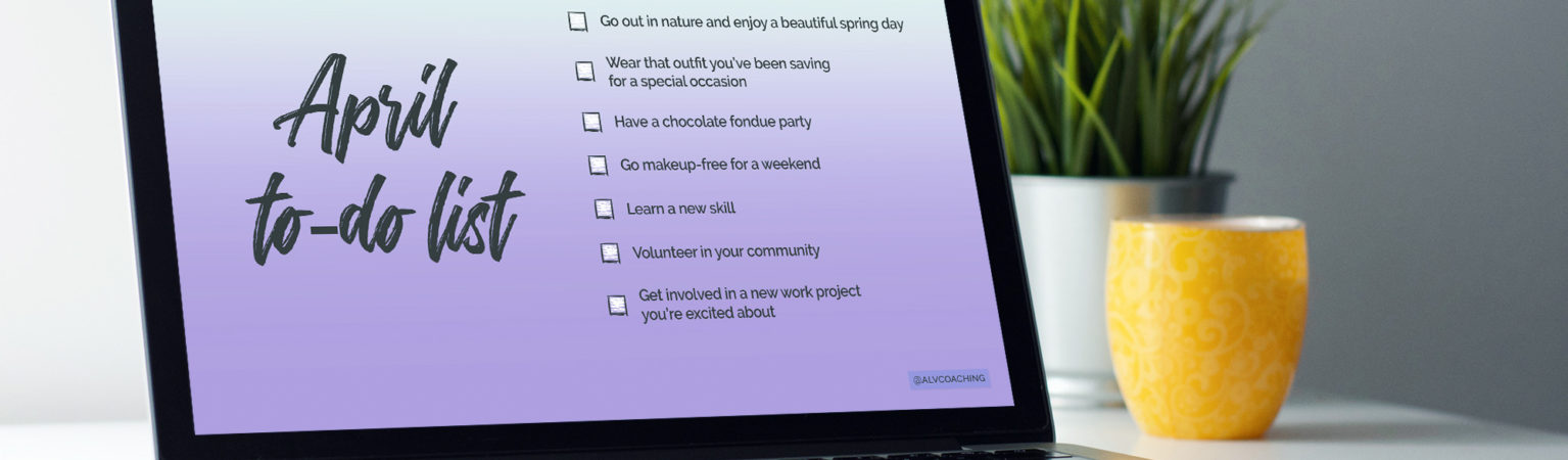 April 2022 tech background to do list