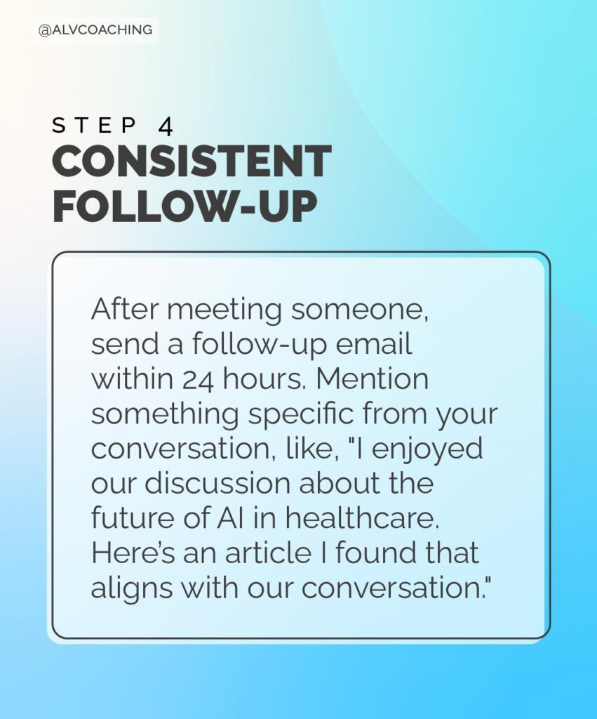 consistent follow-up is key for networking